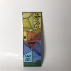 Rainbow Colors Artisan Stained Art Glass Sun Catcher with Inspirational Saying