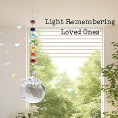 Crystal Sun Catcher for Sympathy Gifts – Memorial for Loss of Loved One