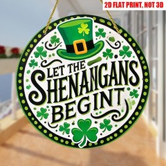St. Patrick’s Day Acrylic Decor Let The Shenanigans Begin Round Clover Hat Sign