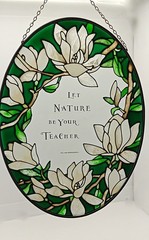 Joan Baker Stained Glass Floral Suncatcher “Let Nature Be Your Teacher” W. W.