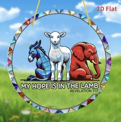 My Hope Is In The Lamb Political Sun Catcher, Stained Glass Look Acrylic 8 X 8