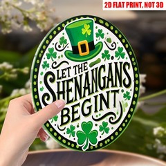 St. Patrick’s Day Acrylic Decor Let The Shenanigans Begin Round Clover Hat Sign